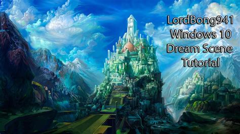 dreamscenes for windows 10.